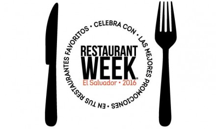 ¡Por 3era vez se celebra “Restaurant Week” en El Salvador!